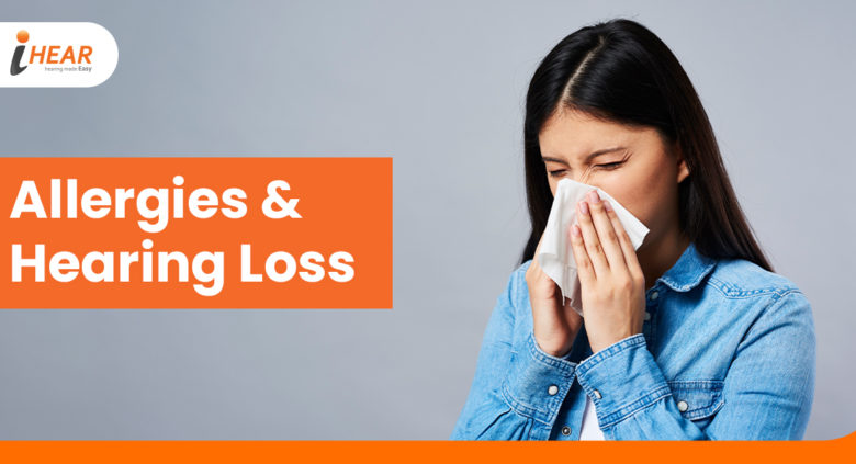 Allergies and Hearing Loss