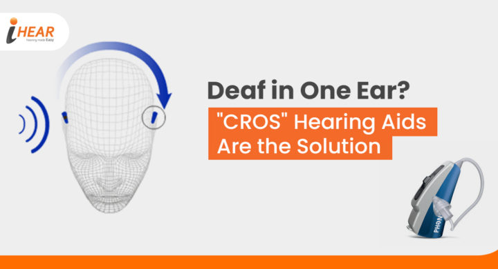 Deaf in One Ear? "CROS" Hearing Aids Are the Solution