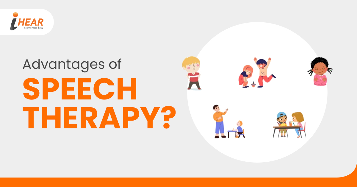 Advantages of Speech Therapy - Hearing Aid Centre in Kolkata