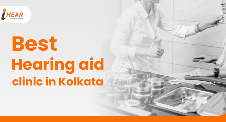 Best Hearing Aid clinic in Kolkata
