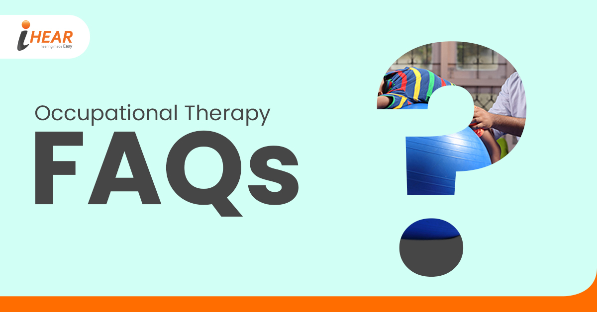 Occupational Therapy FAQs